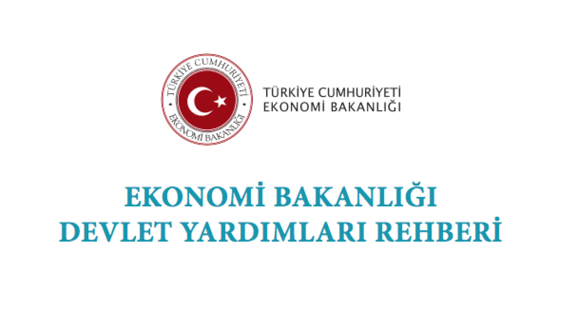 Ekonomi Bakanlığı Devlet Yardımları Rehberi