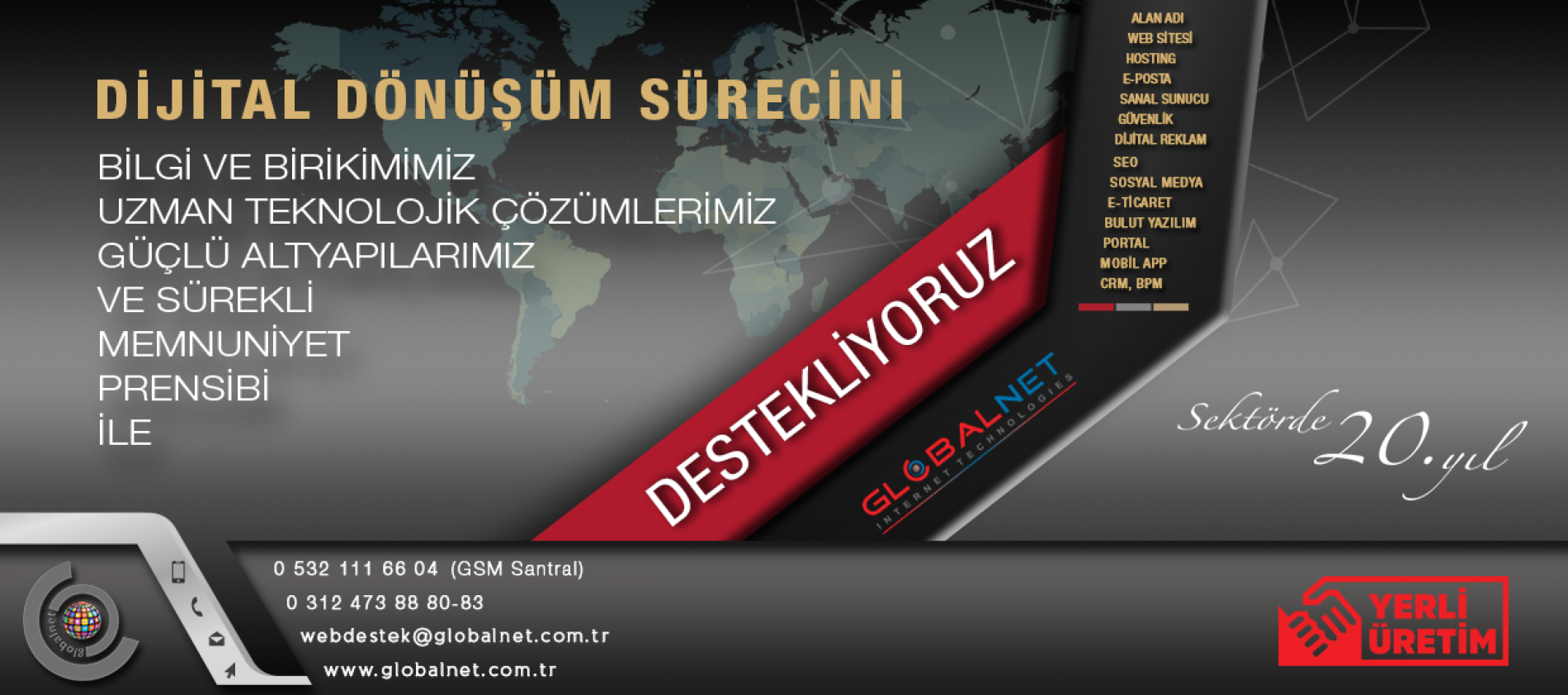 DİJİTAL DÖNÜŞÜM SÜRECİNİ DESTEKLİYORUZ